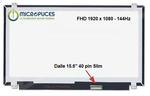 Ecran 15,6" 40 pin Slim FHD 1920 x 1080 144Hz sans oreilles